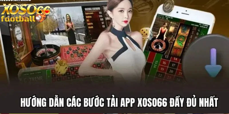 Giới thiệu về Tải app Xoso66 2 Hướng dẫn cài đặt ứng dụng Xoso66 trên iOS